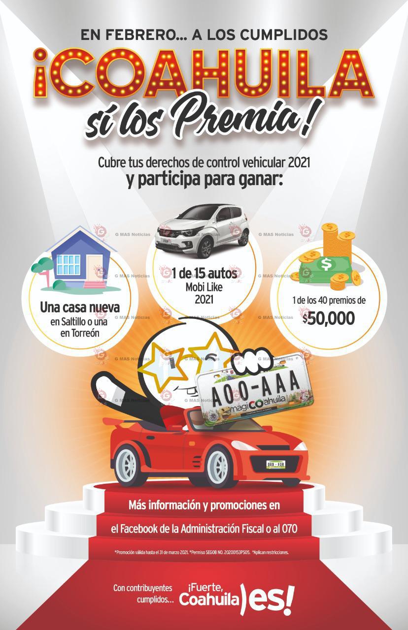 001 EN FEBRERO, A LOS CUMPLIDO S ¡COAHUILA SÍ LOS PREMIA!