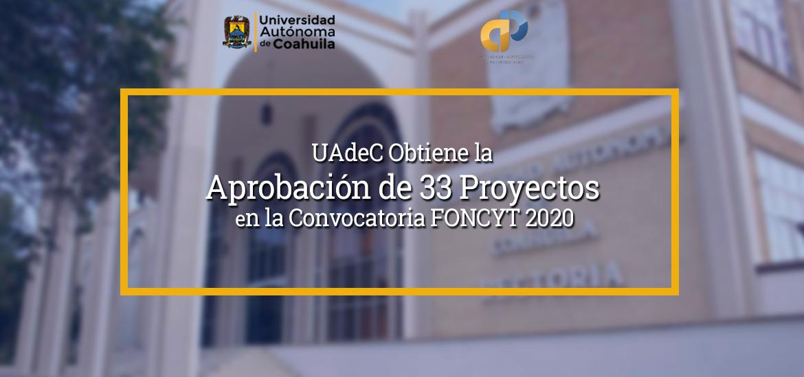 UAdeC Obtiene la Aprobación de 33 Proyectos en la Convocatoria FONCYT 2020