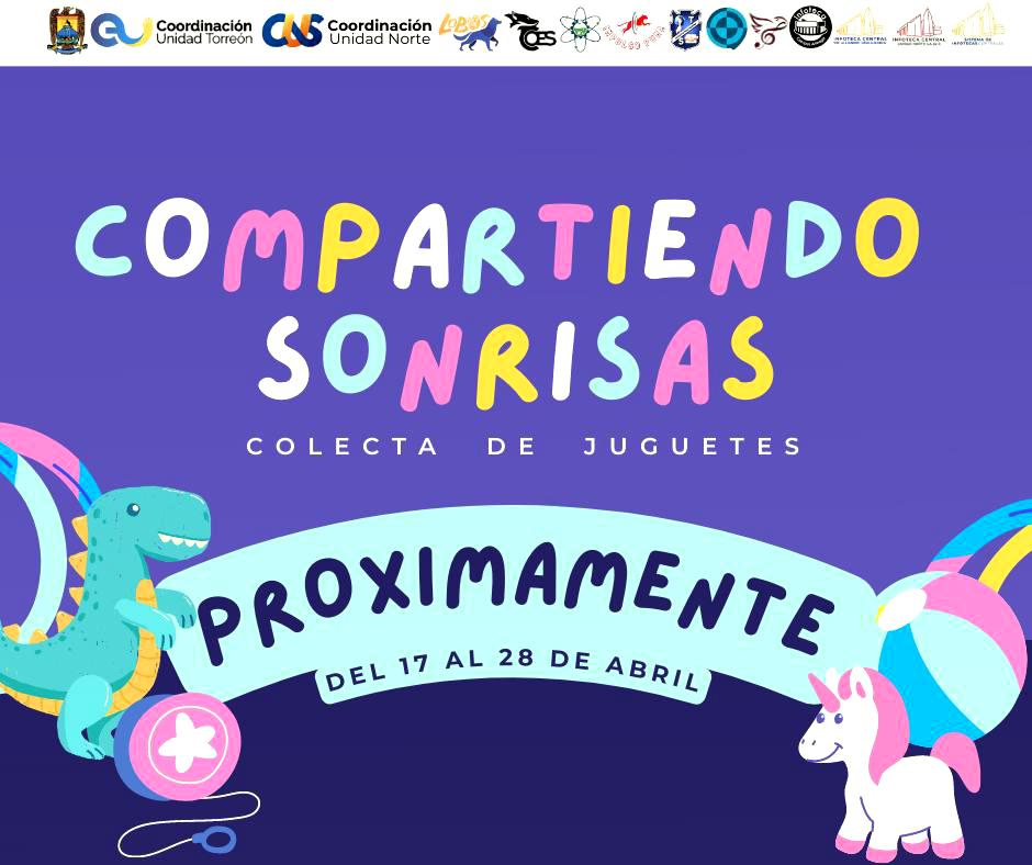 Convoca UAdeC a Participar en la Colecta de juguetes Compartiendo Sonrisas _1