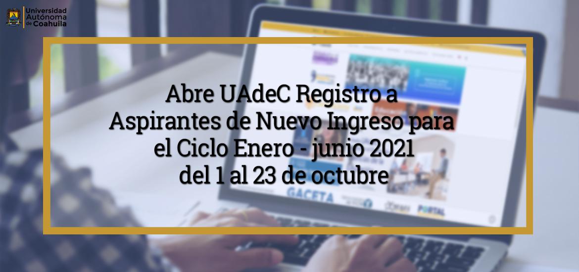 Abierto Registro para el ciclo enero - junio 2021