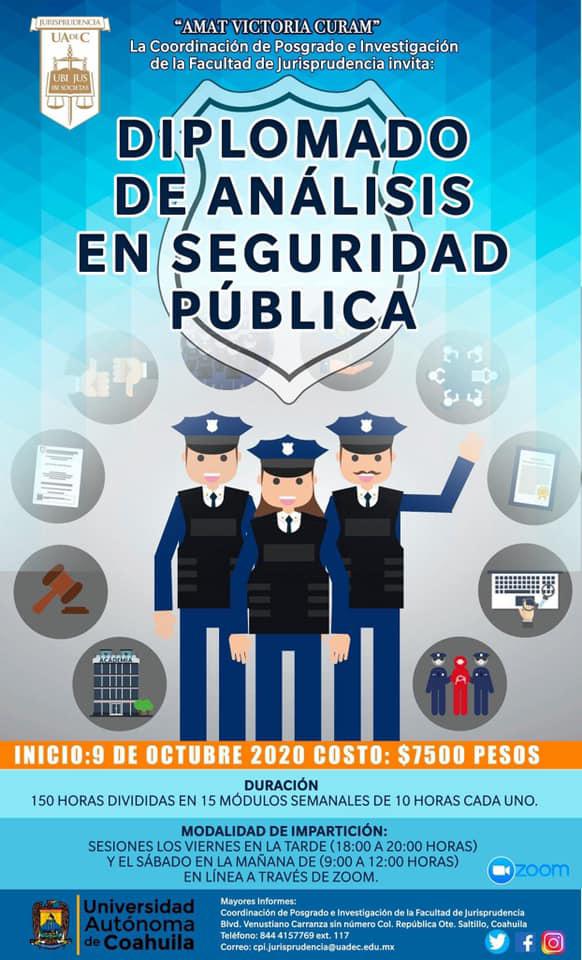 Invita Facultad de Jurisprudencia a Cursar el Diplomado de Análisis en Seguridad Pública (1)