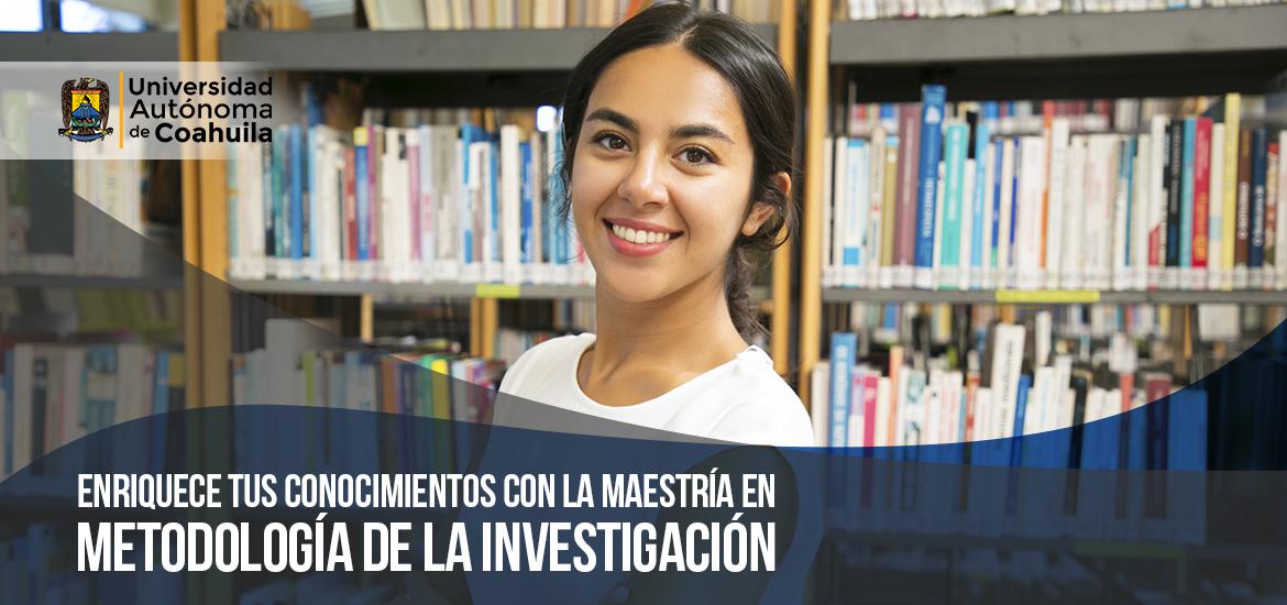 Maestría en Metodología de la Investigación